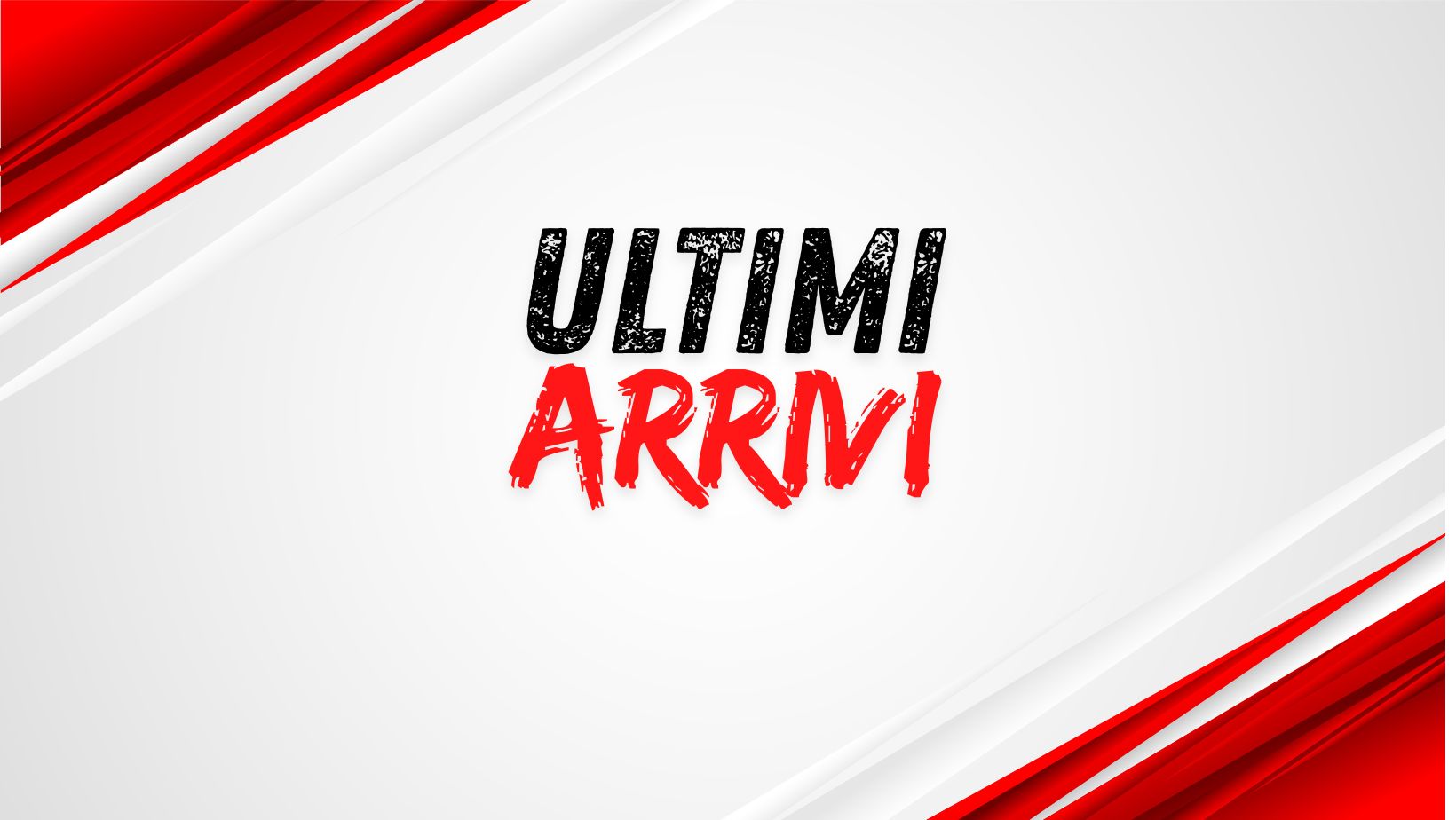 Ultimi arrivi