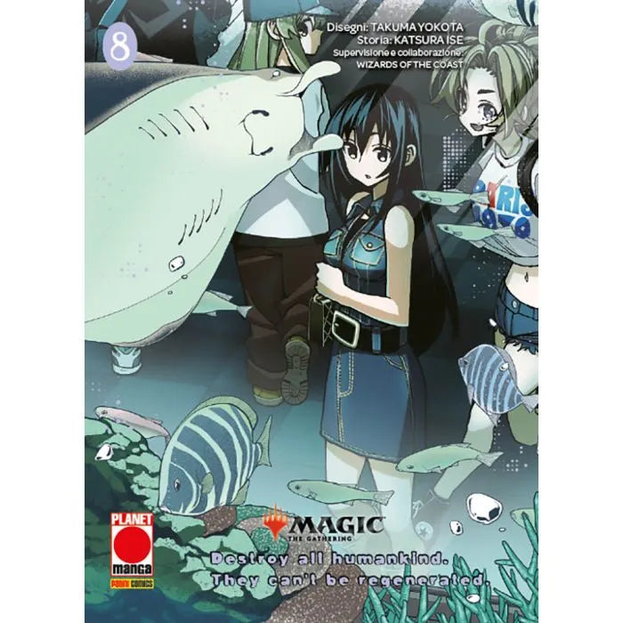 MAGIC: THE GATHERING - DESTROY ALL HUMANKIND THEY CAN'T BE REGENERATED VOL.8