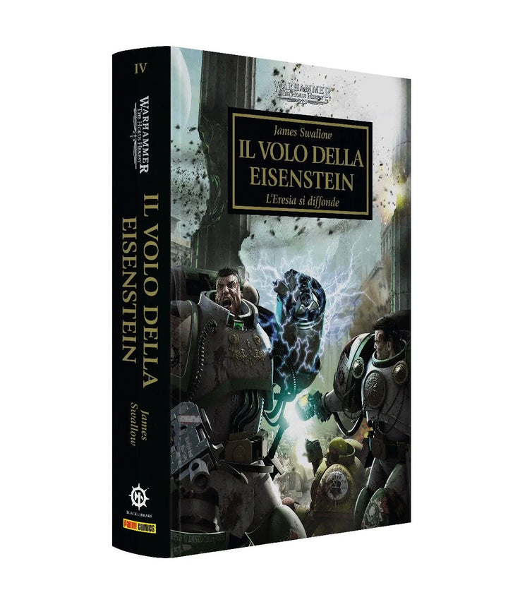 WARHAMMER 40.000 - THE HORUS HERESY VOL.4: IL VOLO DELLA EISENSTEIN