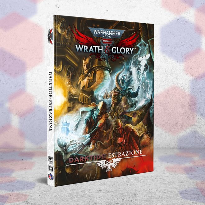 Warhammer 40.000 - Wrath & Glory - Darktide: Estrazione