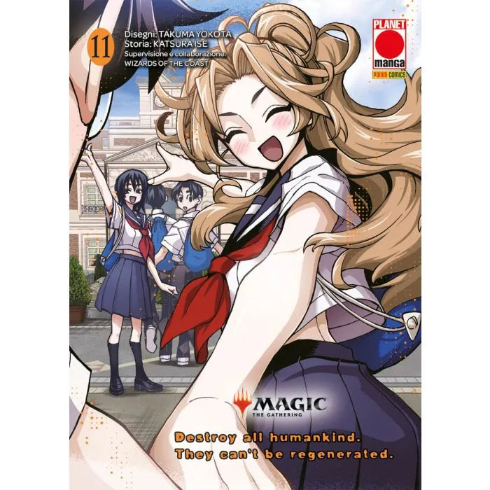 MAGIC: THE GATHERING - DESTROY ALL HUMANKIND THEY CAN'T BE REGENERATED VOL.11